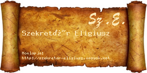 Szekretár Eligiusz névjegykártya
